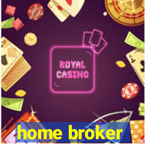 home broker